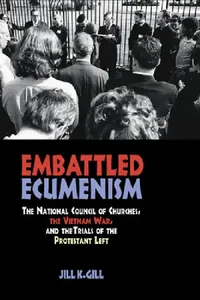 Buy Embattled Ecumenism | by Jill Gill | Northern Illinois University Press | by Jill Gill | Northern Illinois University Press | by Jill Gill | Northern Illinois University Press | by Jill Gill | Northern Illinois University Press | by Jill Gill | Northern Illinois University Press | by Jill Gill | Northern Illinois University Press | by Jill Gill | Northern Illinois University Press | by Jill Gill | Northern Illinois University Press | by Jill Gill | Northern Illinois University Press | by Jill Gi — BookShops.in