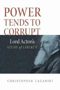 Buy Power Tends To Corrupt (English, Christopher Lazarski) — BookShops.in