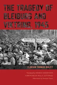 Buy The Tragedy of Bleiburg and Viktring, 1945 | by Florian Rulitz | Andreas Niedermayer | Paul Gottfried | Northern Illinois University Press | by Florian Rulitz | Andreas Niedermayer | Paul Gottfried | Northern Illinois University Press | by Florian Rulitz | Andreas Niedermayer | Paul Gottfried | Northern Illinois University Press | by Florian Rulitz | Andreas Niedermayer | Paul Gottfried | Northern Illinois University Press | by Florian Rulitz | Andreas Niedermayer | Paul Gottfried | Northern Ill — BookShops.in
