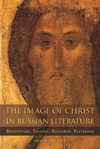 Buy The Image of Christ in Russian Literature (English, John Givens) — BookShops.in