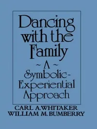 Buy Dancing with the Family (English, Carl A. Whitaker) — BookShops.in