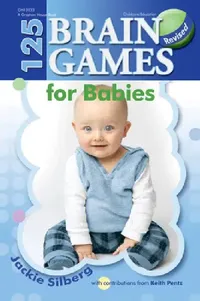 Buy 125 Brain Games for Babies, Rev. Ed. (English, Jackie Silberg) — BookShops.in