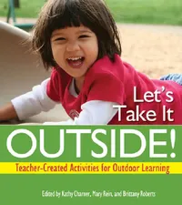 Buy Let's Take It Outside! (English, Kathy Charner | Mary Rein | Brittany Roberts) — BookShops.in