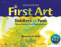 Buy First Art for Toddlers and Twos (English, Maryann Kohl) — BookShops.in