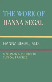 Buy Work of Hanna Segal (English, Hanna Segal) — BookShops.in