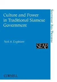 Buy Culture and Power in Traditional Siamese Government (English, Neil a. Englehart) — BookShops.in