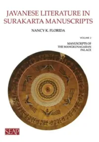 Buy Javanese Literature in Surakarta Manuscripts (English, Nancy K. Florida) — BookShops.in