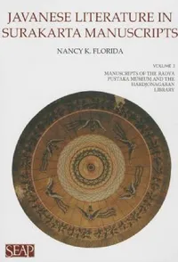 Buy Javanese Literature in Surakarta Manuscripts (English, Nancy K. Florida) — BookShops.in