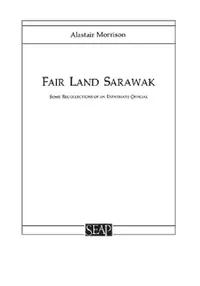 Buy Fair Land Sarawak (English, Alastair Morrison) — BookShops.in