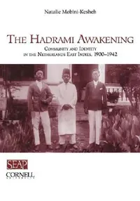 Buy The Hadrami Awakening (English, Natalie Mobini-Kesheh) — BookShops.in