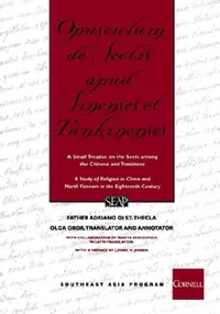 Buy Opusculum de Sectis Apud Sinenses Et Tunkinenses (English, Father Adriano Di St Thecla | Olga Dror | Mariya Berezovska) — BookShops.in