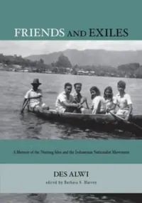Buy Friends and Exiles (English, Des Alwi | Barbara S. Harvey) — BookShops.in