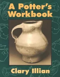 Buy The Potter's Workbook (English, Clary Illian) — BookShops.in