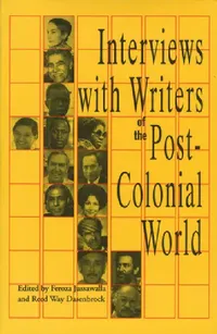Buy Interviews with Writers of the Post-Colonial World (English, Feroza Jussawalla | Reed Way Dasenbrock) — BookShops.in