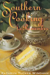 Buy Southern Cooking to Remember (English, Kathryn Tucker Windham) — BookShops.in