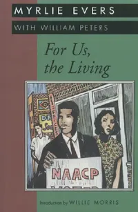Buy For Us, the Living (English, Myrlie Evers | Myrlie Evers-Williams | Willis Morris) — BookShops.in