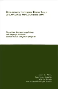 Buy Georgetown University Round Table on Languages and Linguistics (GURT) 1996 (English, James E. Alatis) — BookShops.in