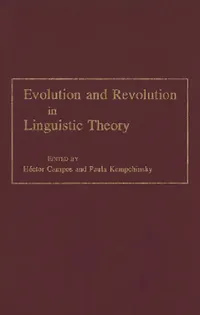 Buy Evolution and Revolution in Linguistic Theory (English, Héctor Campos | Héctor Campos | Luigi Burzio) — BookShops.in