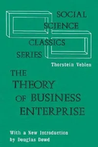 Buy The Theory of Business Enterprise (English, Edel Abraham | Thorstein Veblen) — BookShops.in