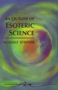 Buy An Outline of Esoteric Science (English, Rudolf Steiner) — BookShops.in