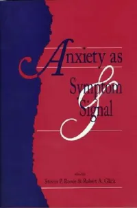 Buy Anxiety as Symptom and Signal (English, Steven P. Roose | Robert A. Glick) — BookShops.in