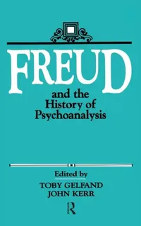 Buy Freud and the History of Psychoanalysis (English, Toby Gelfand | John Kerr) — BookShops.in