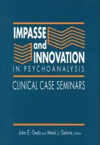 Buy Impasse and Innovation in Psychoanalysis (English, John E. Gedo | Mark J. Gehrie) — BookShops.in