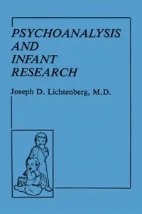 Buy Psychoanalysis and Infant Research (English, Joseph D. Lichtenberg) — BookShops.in