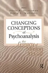 Buy Changing Conceptions of Psychoanalysis (English, Doris K. Silverman | David L. Wolitzky) — BookShops.in