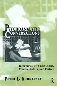 Buy Psychoanalytic Conversations (English, Peter L. Rudnytsky) — BookShops.in