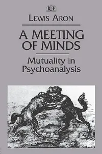 Buy A Meeting of Minds (English, Lewis Aron) — BookShops.in