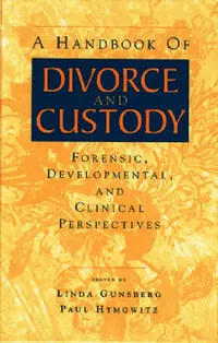 Buy A Handbook of Divorce and Custody (English, Linda Gunsberg | Paul Hymowitz) — BookShops.in