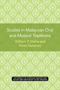Buy Studies in Malaysian Oral and Musical Traditions (English, William Malm) — BookShops.in