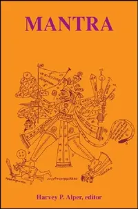 Buy Mantra | by Harvey P. Alper | State University of New York Press | by Harvey P. Alper | State University of New York Press | by Harvey P. Alper | State University of New York Press | by Harvey P. Alper | State University of New York Press | by Harvey P. Alper | State University of New York Press | by Harvey P. Alper | State University of New York Press | by Harvey P. Alper | State University of New York Press | by Harvey P. Alper | State University of New York Press | by Harvey P. Alper | State  — BookShops.in