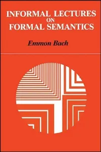 Buy Informal Lectures on Formal Semantics by Emmon Bach | SUNY Press | Hardcover | Linguistics Book — BookShops.in
