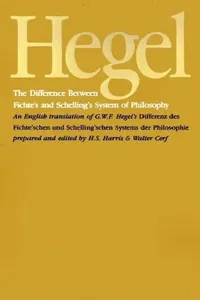 Buy The Difference Between Fichte's and Schelling's System of Philosophy (English, G. W. F. Hegel | Walter Cerf | H. S. Harris) — BookShops.in