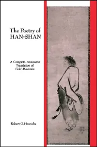 Buy The Poetry of Han-Shan: Complete Annotated Translation of Cold Mountain by Robert G. Henricks | SUNY Press Hardcover | Chinese Buddhist Poetry Book — BookShops.in