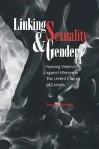 Buy Linking Sexuality and Gender (English, Tracy J. Trothen) — BookShops.in
