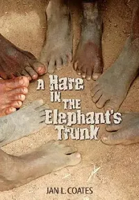 Buy A Hare in the Elephant's Trunk (English, Jan L. Coates) — BookShops.in