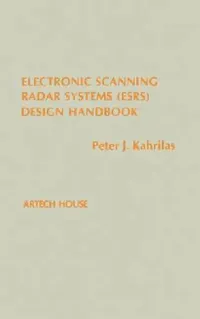 Buy Electronic Scanning Radar Systems (Esrs) Design Handbook (English, Peter J. Kahrilas | David K. Barton) — BookShops.in