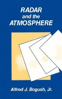 Buy Radar and the Atmosphere (English, Jr. Bogush Alfred J.) — BookShops.in