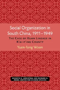 Buy Social Organization in South China, 1911-1949 (English, Yuen-Fong Woon) — BookShops.in