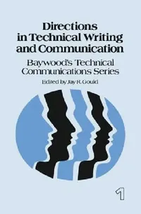 Buy Directions in Technical Writing and Communication (English, Jay Gould) — BookShops.in