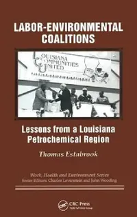 Buy Labor-Environmental Coalitions (English, Thomas Estabrook | Charles Levenstein | John Wooding) — BookShops.in