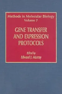 Buy Gene Transfer and Expression Protocols (English, Edward J. Murray) — BookShops.in