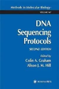 Buy DNA Sequencing Protocols (English, Colin A. Graham | Alison J. M. Hill) — BookShops.in