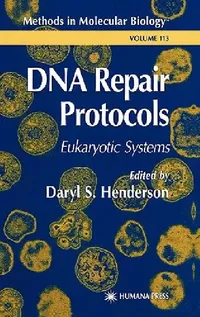 Buy DNA Repair Protocols (English, Daryl S. Henderson) — BookShops.in