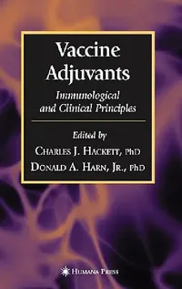 Buy Vaccine Adjuvants (English, Charles J. Hackett | Donald A. Harn Jr) — BookShops.in