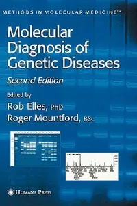 Buy Molecular Diagnosis of Genetic Diseases (English, Rob Elles) — BookShops.in