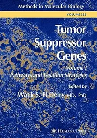 Buy Tumor Suppressor Genes (English, Wafik S. El-Deiry) — BookShops.in